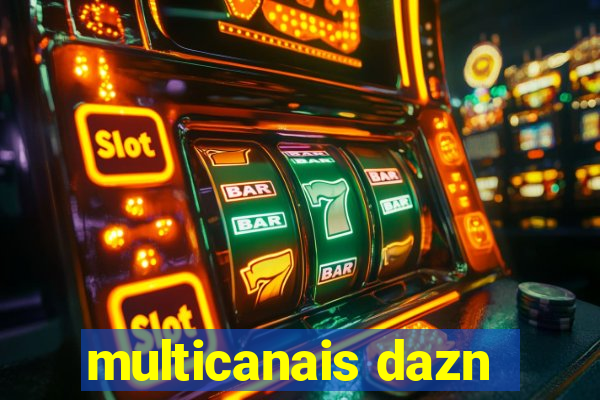 multicanais dazn